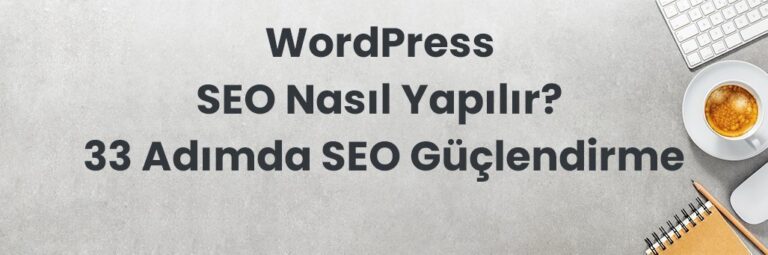 WordPress SEO nasıl yapılır